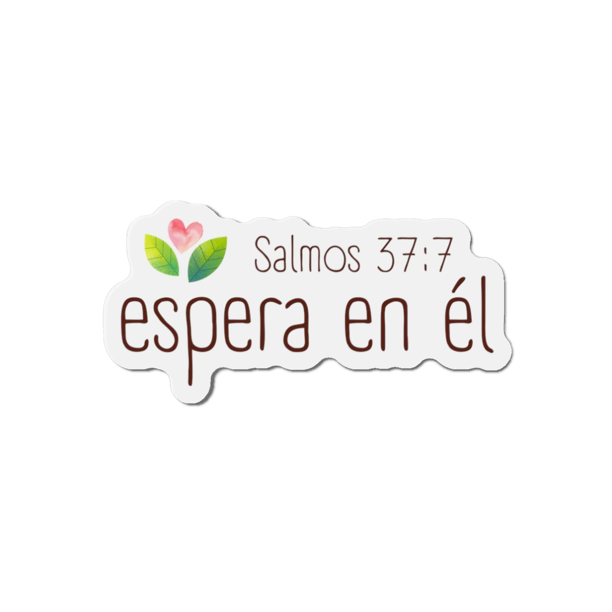 Espera en Él - Magnet/Iman - Salmos 37:7 Verso Biblia