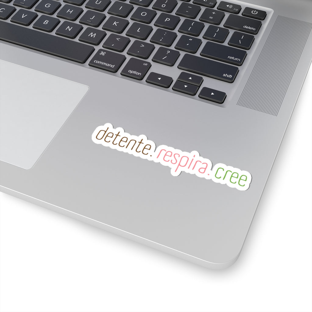 Detente. Respira. Cree. -Sticker - Frase Positiva