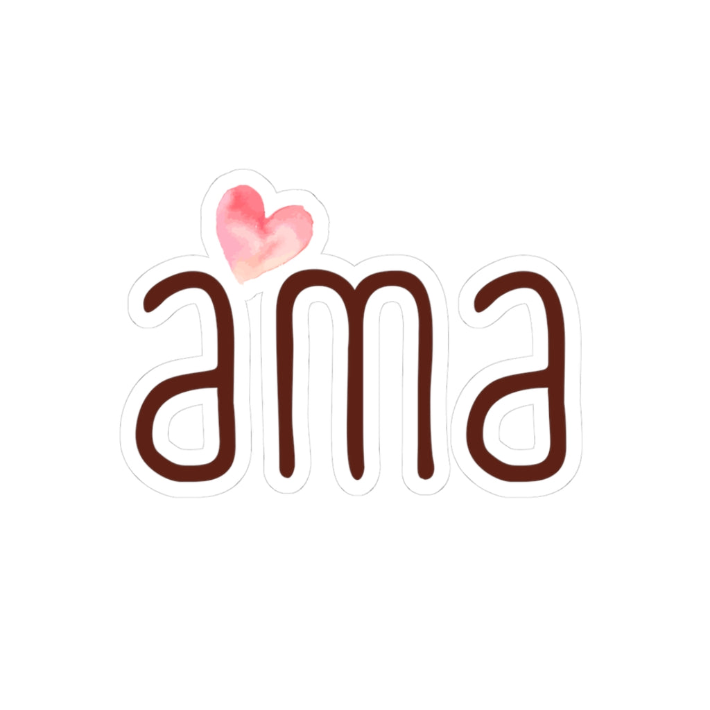 Ama - Sticker - Frase Positiva