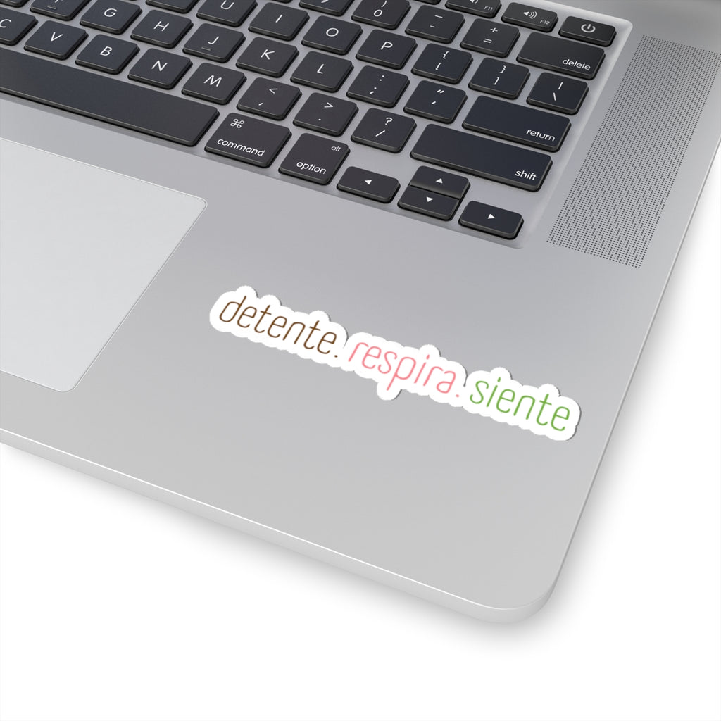 Detente. Respira. Siente - Sticker - Frase Positiva
