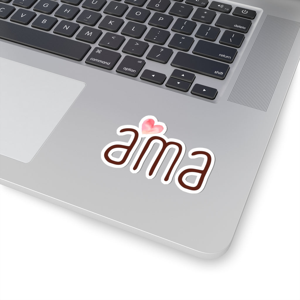 Ama - Sticker - Frase Positiva