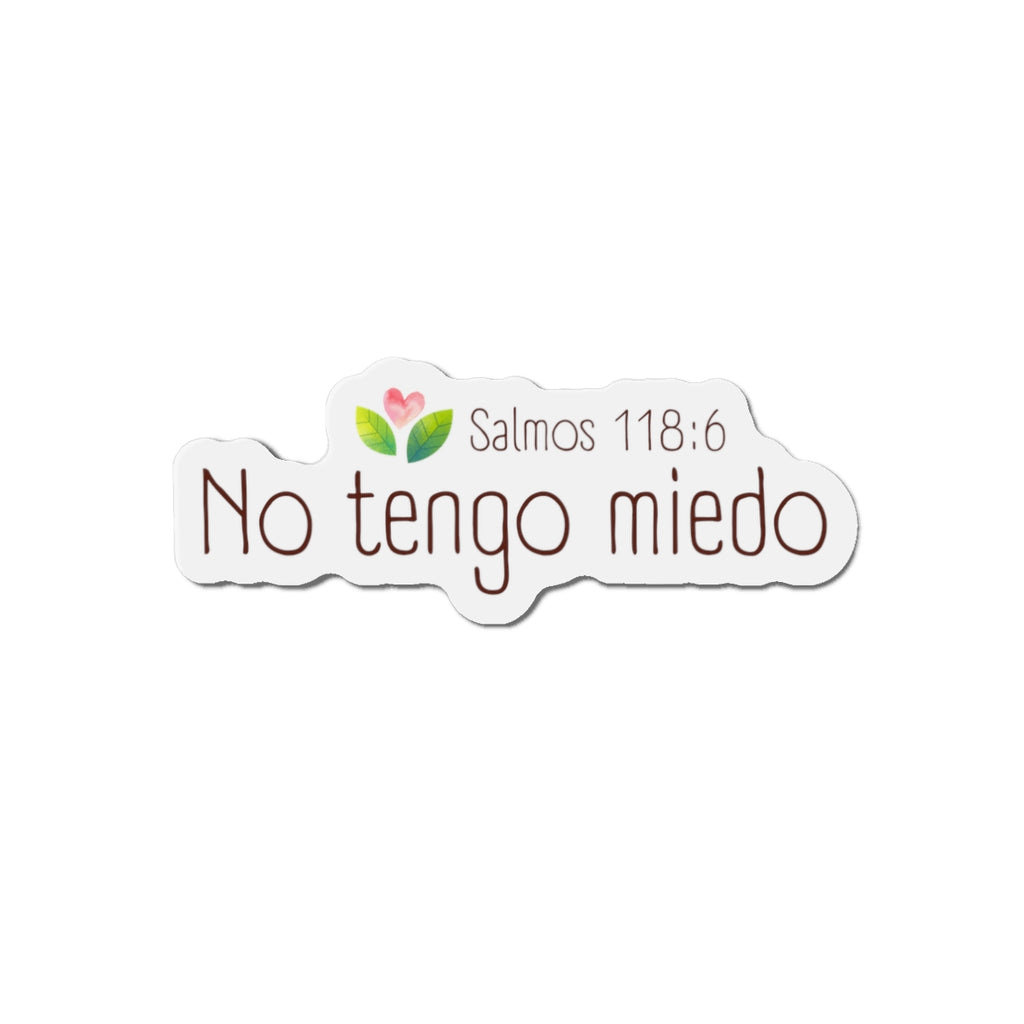 No tengo miedo - Magnet/Iman - Salmos 118:6 Verso Biblia