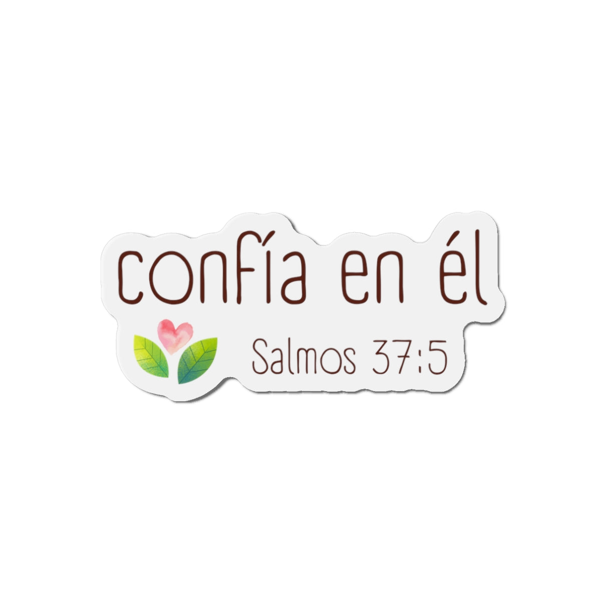 Confía en Él - Magnet/Iman - Salmos 37:5 Verso Biblia