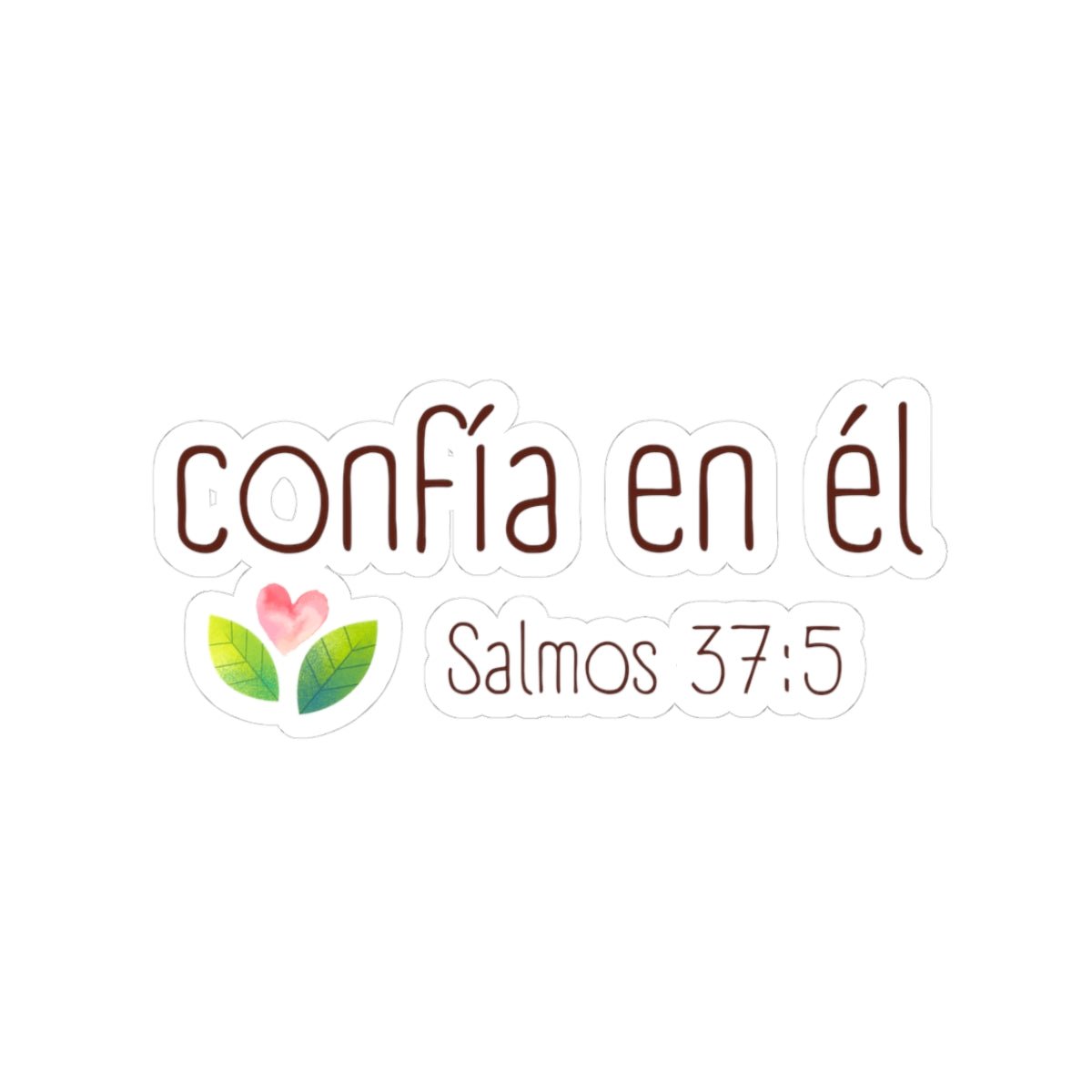 "Confía en Él" (Salmos 37:5) - Sticker religioso cristiano - Papeles Verdes