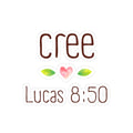 Cree - Sticker - Lucas 8:50 Verso Biblia - Papeles Verdes