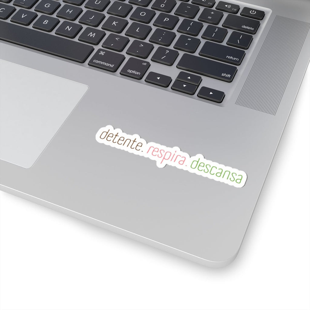 Detente. Respira. Descansa.- Sticker - Frase Positiva - Papeles Verdes