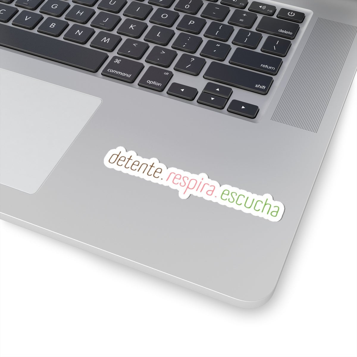 Detente. Respira. Escucha.- Sticker - Frase Positiva - Papeles Verdes