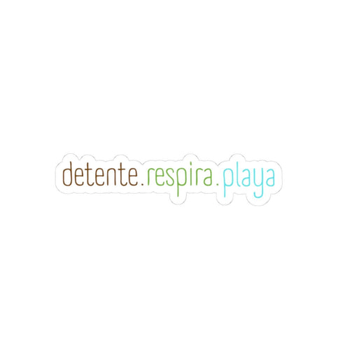 Detente. Respira. Playa. | Relaxing Beach Phrase Kiss-Cut Sticker - Papeles Verdes