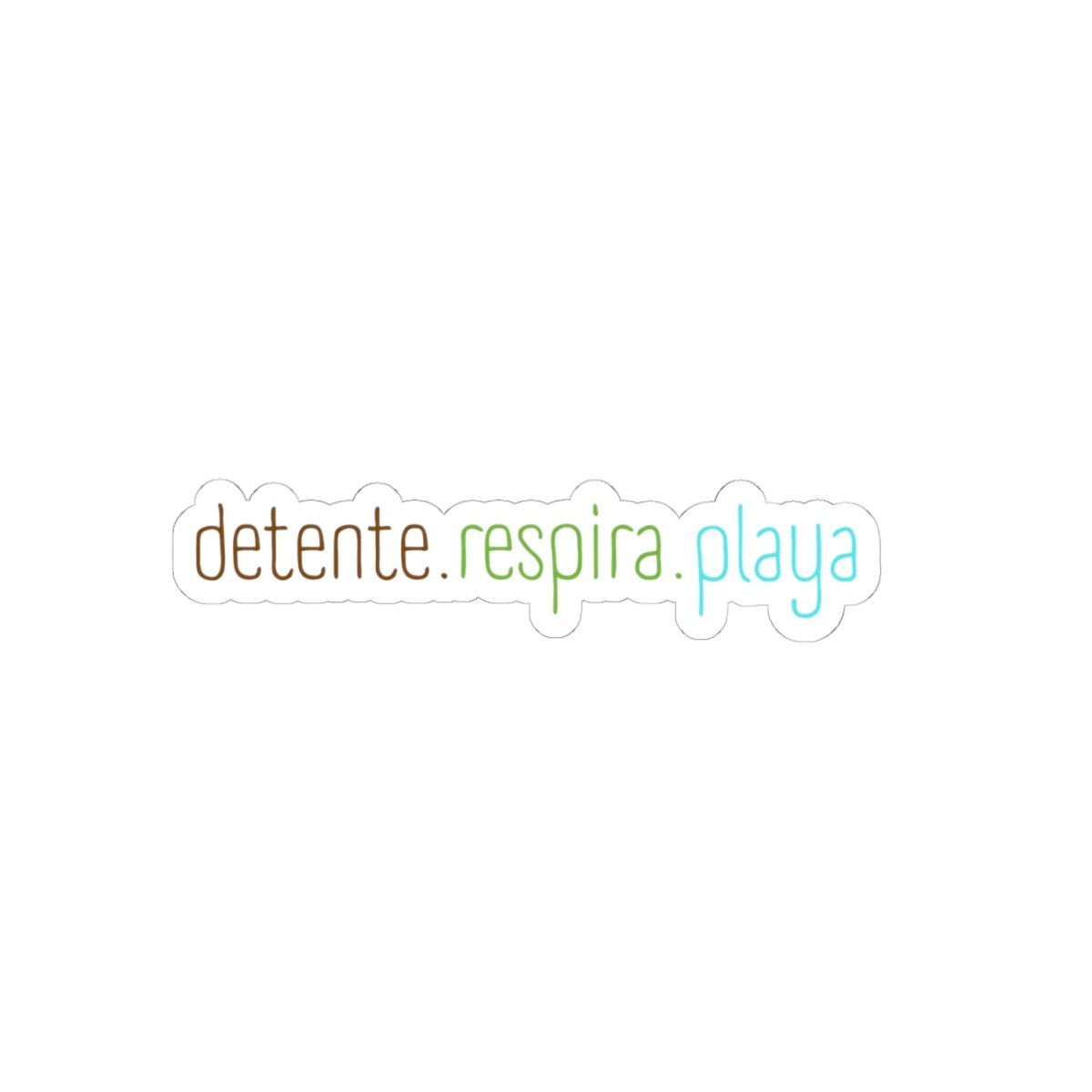 Detente. Respira. Playa. | Relaxing Beach Phrase Kiss-Cut Sticker - Papeles Verdes