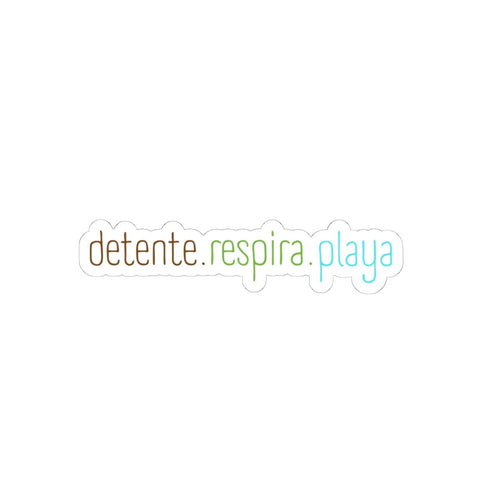 Detente. Respira. Playa. | Relaxing Beach Phrase Kiss-Cut Sticker - Papeles Verdes