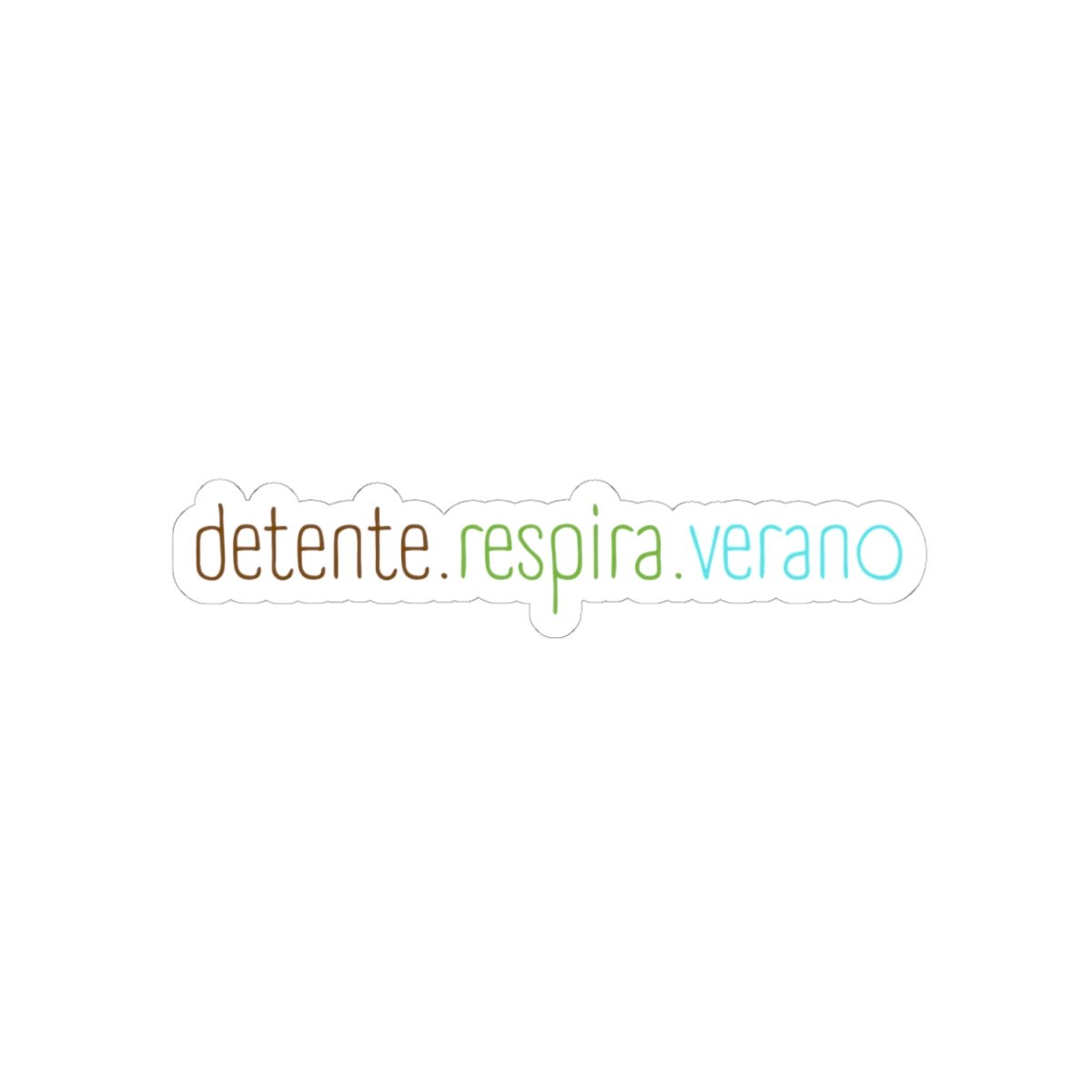 Detente. Respira. Verano. — Spanish Relaxation Kiss-Cut Sticker - Papeles Verdes