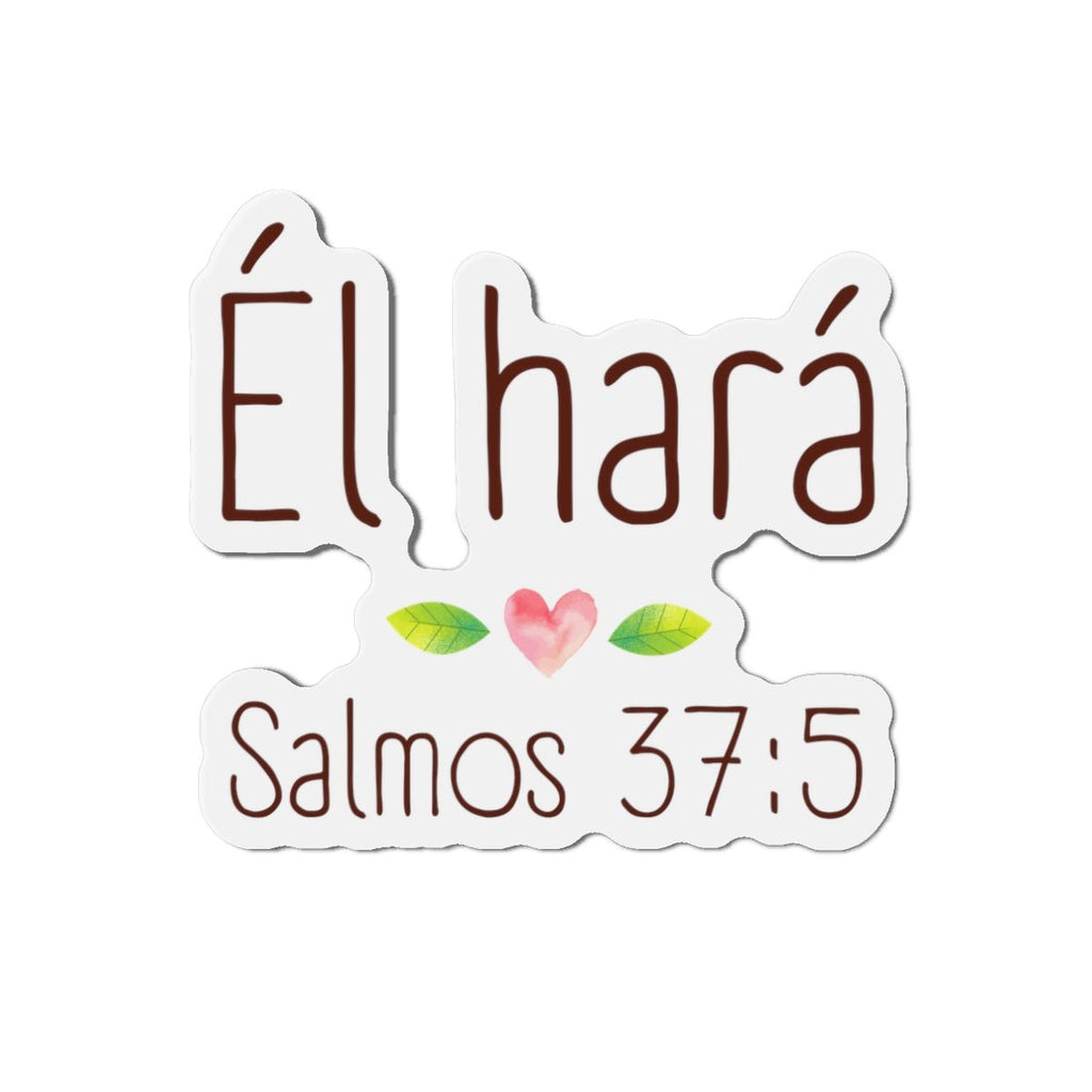 Él Hará - Magnet/Iman - Salmos 37:5 Verso Biblia - Papeles Verdes