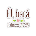 Él Hará - Magnet/Iman - Salmos 37:5 Verso Biblia - Papeles Verdes