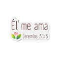 Él me ama - Magnet/Iman - Jeremías 31:3 Verso Biblia - Papeles Verdes