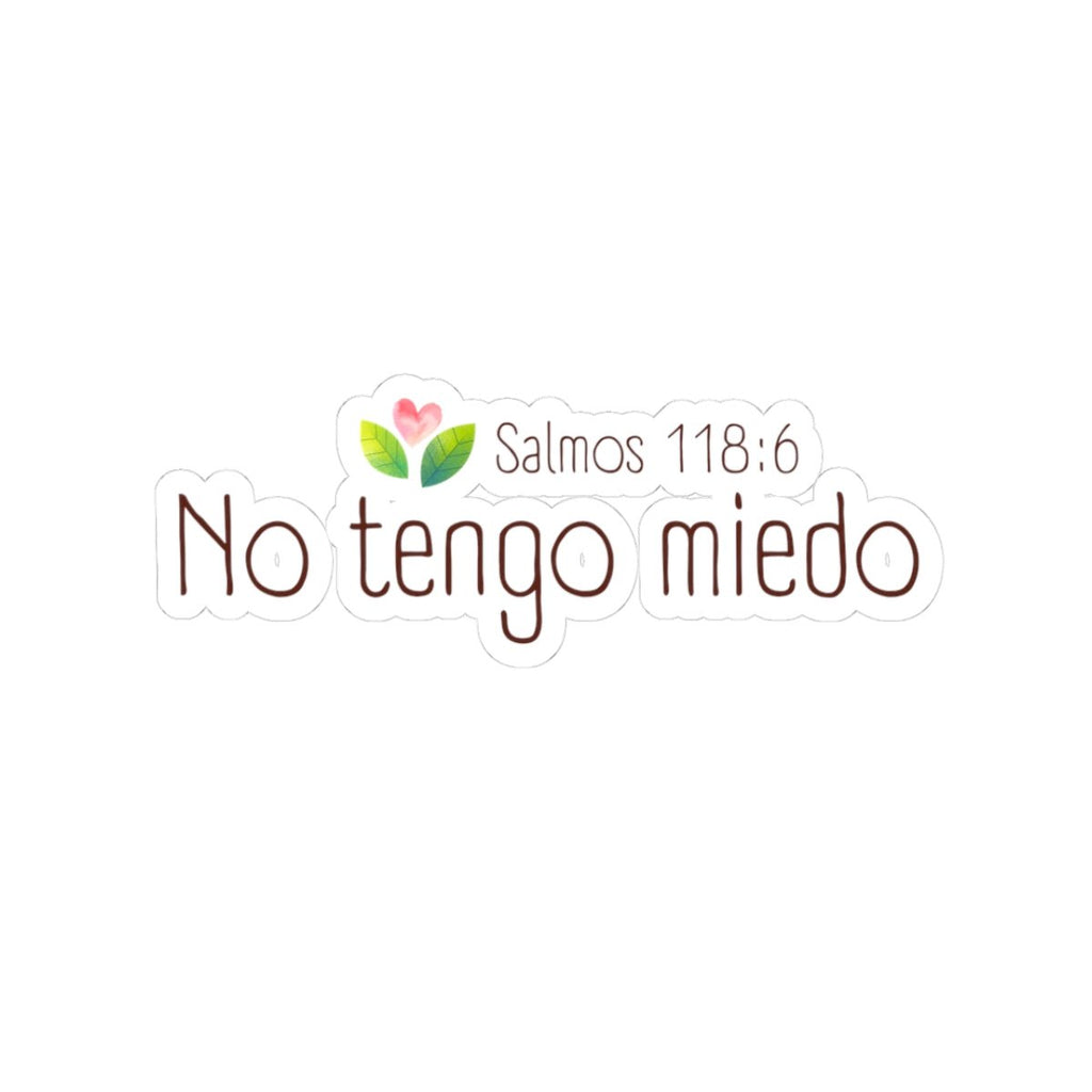 No Tengo Miedo Sticker — "Salmos 118:6" Christian Sticker - Papeles Verdes