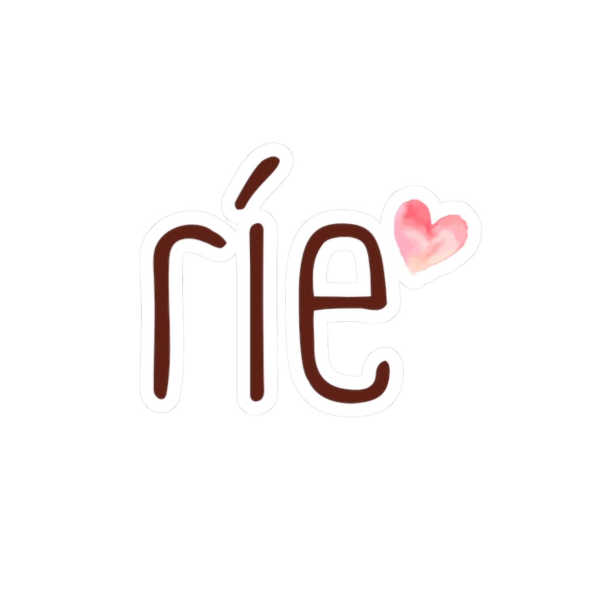 Ríe - Sticker - Positivo - Papeles Verdes