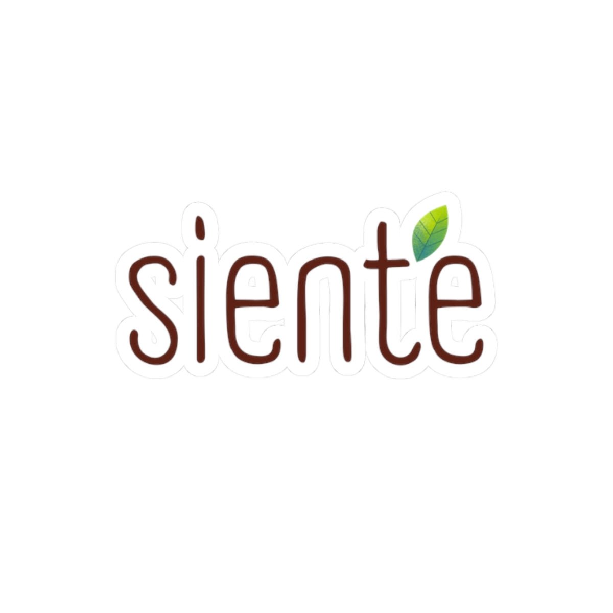 Siente - Sticker - Bienestar Positivo - Papeles Verdes