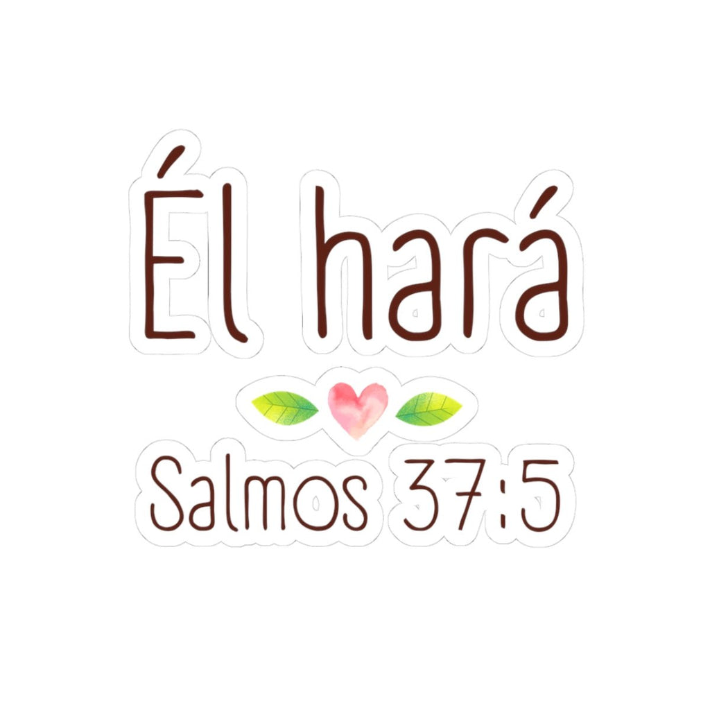 Sticker — Él hará (Salmos 37:5) Christian Sticker - Papeles Verdes