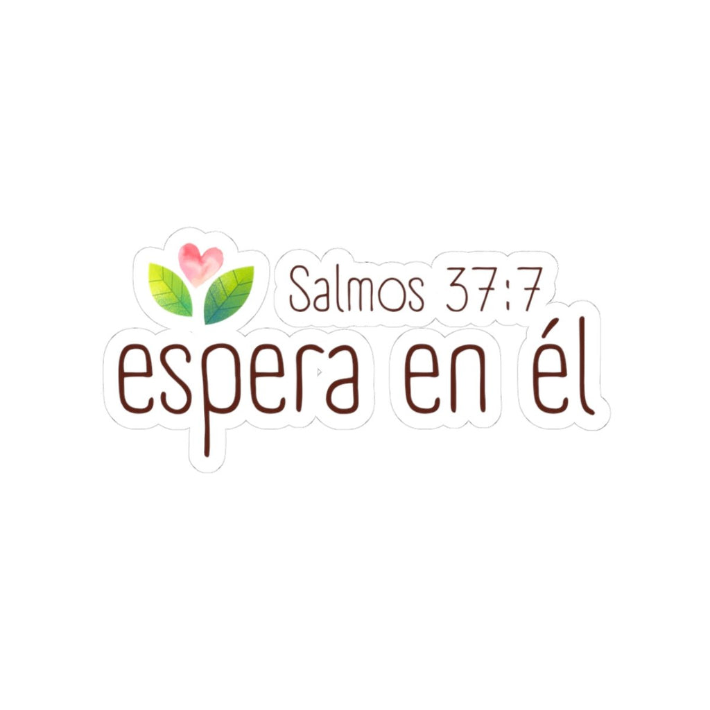 Sticker — "Espera en Él" (Salmos 37:7) Christian Sticker - Papeles Verdes