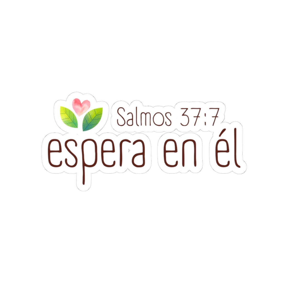 Sticker — "Espera en Él" (Salmos 37:7) Christian Sticker - Papeles Verdes